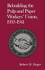 Rebuilding Pulp and Paper Workers Union