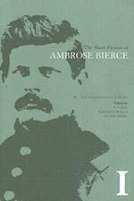 Bierce, A:  The Short Fiction of Ambrose Bierce, Volume I