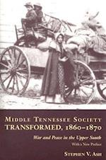 Middle Tennessee Society Transformed, 1860-1870