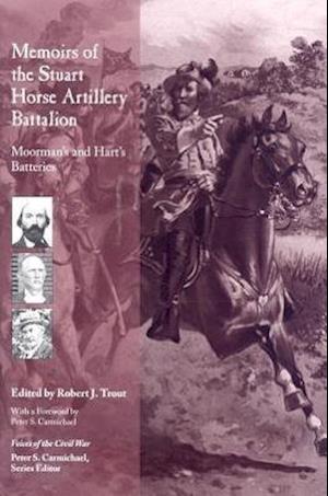 Memoirs of the Stuart Horse Artillery Battalion