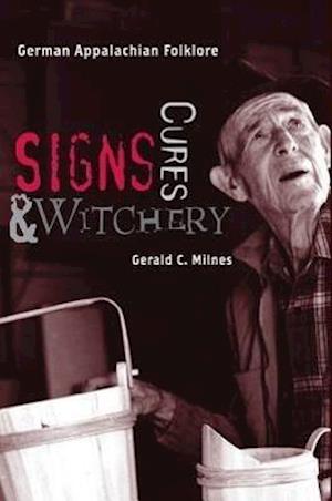 Milnes, G:  Signs, Cures, and Witchery