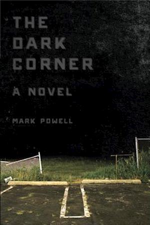 The Dark Corner