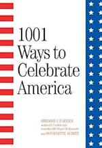 1001 Ways to Celebrate America (2nd Edition)