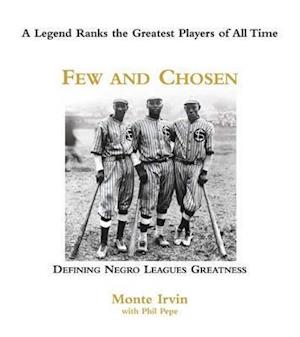 Few and Chosen Negro Leagues