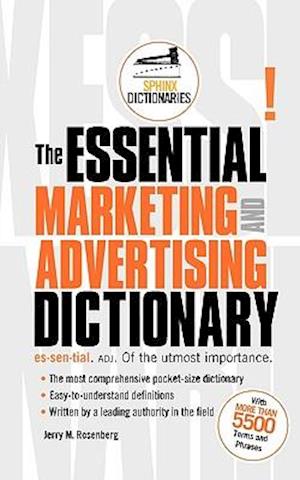 The Essential Marketing and Advertising Dictionary