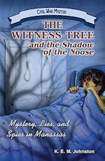 The Witness Tree and the Shadow of the Noose