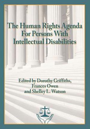 The Human Rights Agenda for Persons with Intellectual Disabilities