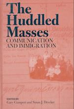 The Huddled Masses-Communication and Immigration