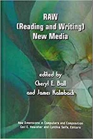 RAW: (Reading and Writing) New Media