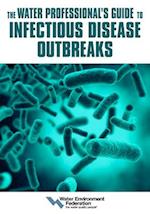 The Water Professional's Guide to Infectious Disease Outbreaks