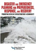 Disaster and Emergency Planning for Preparedness, Response, and Recovery