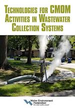 Technologies for Cmom Activities in Wastewater Collection Systems