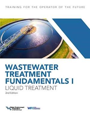 Wastewater Treatment Fundamentals I, Liquid Treatment