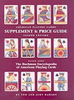 The Hochman Encyclopedia of American Playing Cards Supplement & Price Guide