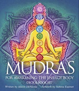 Mudras For Awakening The Energy Body