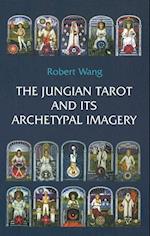 The Jungian Tarot and Its Archetypal Imagery