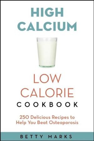 High-Calcium Low-Calorie Cookbook