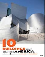 10 Buildings That Changed America