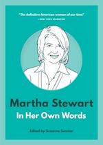 Martha Stewart: In Her Own Words