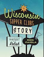 Wisconsin Supper Clubs Story