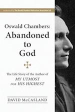 Oswald Chambers, Abandoned to God
