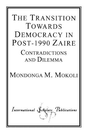 The Transition Towards Democracy in Post-1990 Zaire