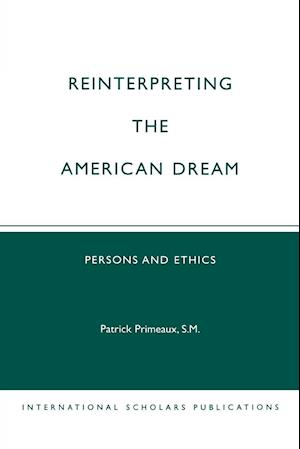 Reinterpreting the American Dream