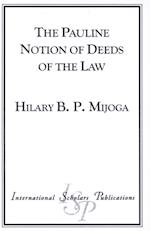 The Pauline Notion of Deeds of the Law