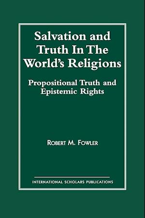 Salvation and Truth in the World's Religions