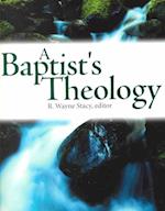 A Baptist's Theology