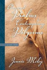 Ancient Psalms for Contemporary Pilgrims