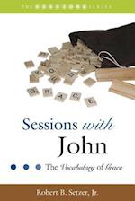 Sessions with John