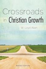 Crossroads in Christian Growth
