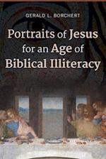 Portraits of Jesus for an Age of Biblical Illiteracy