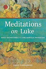 Meditations on Luke