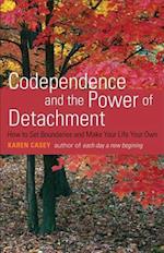 Codependence and the Power of Detachment