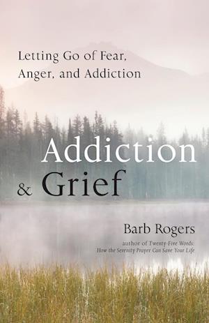 Addiction & Grief