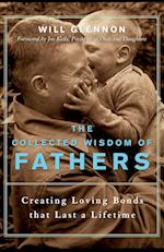 The Collected Wisdom of Fathers