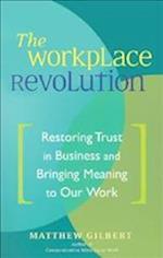 The Workplace Revolution