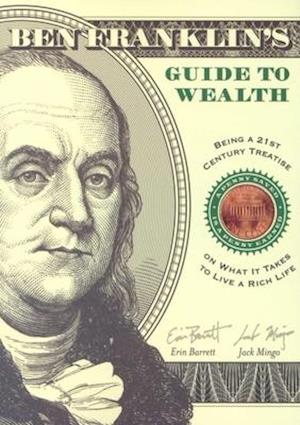 Ben Franklin's Guide to Wealth