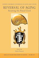 Reversal of Aging – Resetting the Pineal Clock Annals of the New York Academy of Sciences V 1057