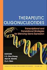 Therapeutic Oligonucleotides: Transcriptional and Translational Strategies for Silencing Gene Expression (Ann of NY Academy of Sciences V 1058)