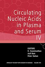Circulating Nucleic Acids in Plasma and Serum IV: Annals of the New York Academy of Sciences Volume 1075
