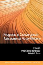 Progress in Convergence: Technologies for Human Wellbeing