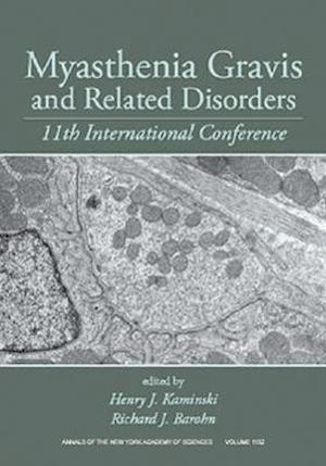 Myasthenia Gravis and Related Disorders – XIIth International Conference