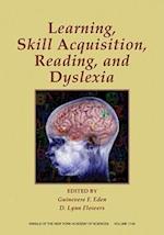 Skill Acquisition, Reading, and Dyslexia
