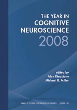 Year in Cognitive Neuroscience 2008
