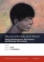 Glucocorticoids and Mood – Clinical Manifestations, Risk Factors and Molecular Mechanisms