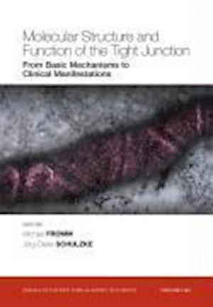 Molecular Structure and Function of the Tight Junction