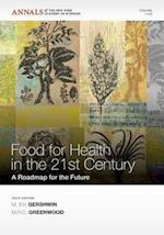 Foods for Health in the 21st Century – A Roadmap for the Future V1190